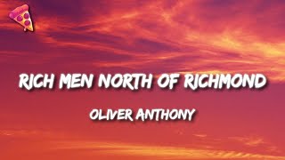 Oliver Anthony - Rich Men North Of Richmond