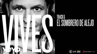 Carlos Vives - El Sombrero de Alejo (Audio)