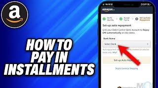 How To Pay in Installments on Amazon -Easy Fix