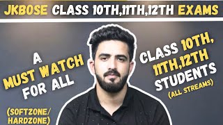 Important Video For All Class 10th,11th,12th Students😱|| Jkbose Board Exams || Must Watch \u0026 Share