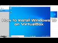 How to Install Windows 10 on VirtualBox | SYSNETTECH Solutions