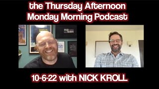 Thursday Afternoon Monday Morning Podcast 10-6-22