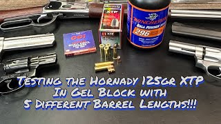 Testing the .357mag, 125gr XTP Bullets in Gel Block, Using 5 Different Barrel Lengths!!