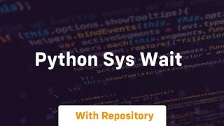 python sys wait