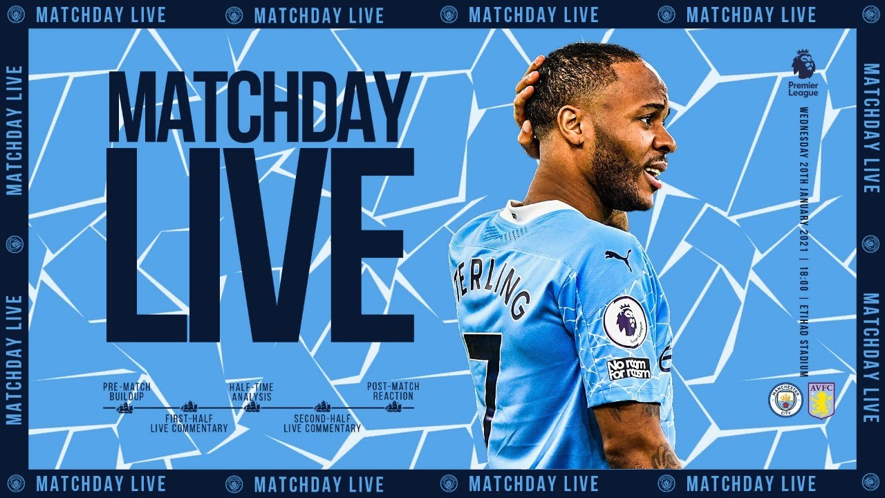 Manchester City Vs Aston Villa - LIVE Watchalong - YouTube