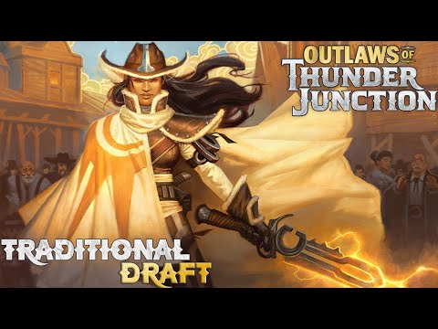 Немного best-of-3 магии. Outlaws Of Thunder Junction Traditional Draft.