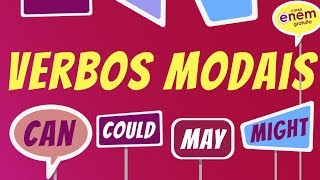 VERBOS MODAIS - MODAL VERBS | Revisão de Inglês para o Enem