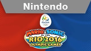 Nintendo - MARIO & SONIC AT THE RIO 2016 OLYMPIC GAMES E3 2015 Trailer