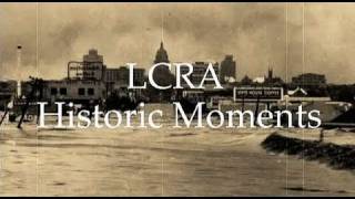 LCRA Historic Moment: Floods on the Colorado River