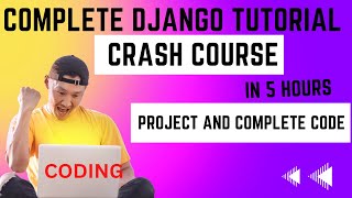 Complete Django Course | Zero to Hero in Python Django | Python Django Tutorial