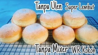 DONAT TANPA ULEN TANPA MIXER SUPER LEMBUT