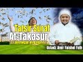 Dr. Amir Faishol Fath - Tafsir Al-Qur'an Surat At-Takasur