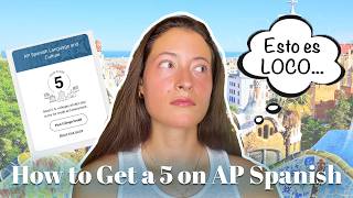 How to Get a 5 on AP Spanish
