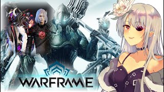 【Warframe生放送】鋼サーキットをやりたいと思うんだ！！！！【 #Warframe  】