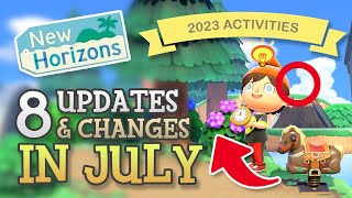 Animal Crossing New Horizons: 8 UPDATES & CHANGES in July 2023 (New Activities You Should Know)