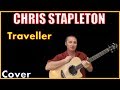 Traveler Acoustic Guitar Cover - Chris Stapleton Chords & Lyrics Sheet