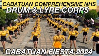 CABATUAN COMPREHENSIVE NHS DRUM \u0026 LYRE CORPS - CABATUAN FIESTA 2024 #cabatuanfiesta2024