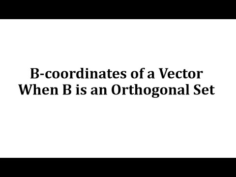 Find The B-Coordinates Of A Vector In A Subspace With An Orthogonal ...