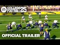 EA Sports College Football 25 | Official Gameplay First Look Trailer