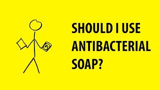 Is antibacterial soap bad for you?