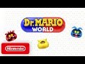 Dr. Mario World - Launch Trailer