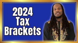 Maximize Your Refund: Navigating 2024 Tax Rates