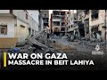 Israeli attack on a building in Beit Lahiya killed at least 50 Palestinians