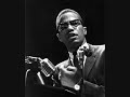 malcolm x you are afraid to bleed