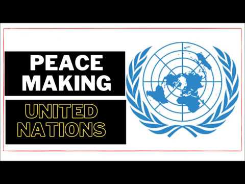 Peace Making United Nations Organizations- International Relations ...