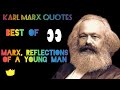 The Best Karl Marx Quotes | (Marx Reflection of a Young Man_Boy) The best of karl marx quotes from😯😯