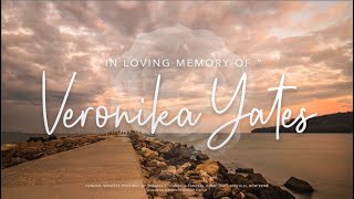 In Loving Memory of Veronika Yates