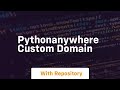 pythonanywhere custom domain