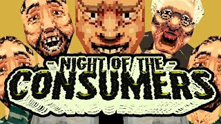 Night of the consumers (FULL GAME PLAY / NO COMMENTARY)