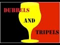 Dubbels and Tripels - Talking Beer 6/1/16