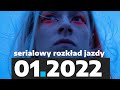 10 premier i powrotów stycznia 2022. Serialowy rozkład jazdy | BEZ SPOILERÓW