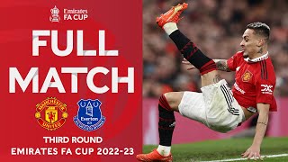 FULL MATCH | Manchester United v Everton | Third Round | Emirates FA Cup 2022-23
