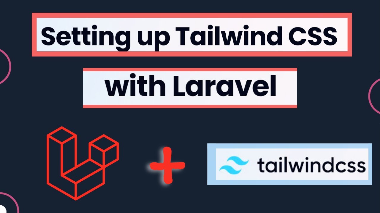 How To Install Tailwindcss In A Laravel Project - YouTube