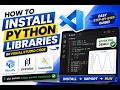 How to install Python libraries in Visual Studio Code | Learn in 5 mins #pycharm