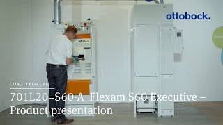 701L20=S60-A  Flexam S60 Executive – Product presentation │ Ottobock