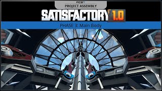 A NEW PHASE in Satisfactory 1.0