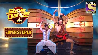 देखिए 'Namo Namo' पे बेहतरीन Performance! | Super Dancer | Super Se Upar
