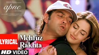 Mehfuz Rakhta Lyrical Video Song | Apne | Bobby Deol, Katrina Kaif | Himesh Reshammiya