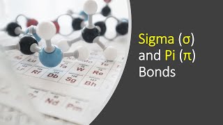 Sigma and Pi Bonds - الروابط سيجما و باي