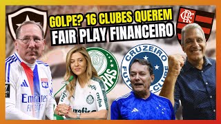 🚨🚨🚨LEI ANTI-BOTAFOGO? 16 CLUBES DA SÉRIE A QUEREM FAIR PLAY | BOTAFOGO | NATHAN FERNANDES E MOSQUERA