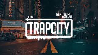 KRANE \u0026 QUIX - Next World