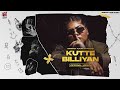 KUTTE BILLIYAN (Official Video) Simiran Kaur Dhadli | B2gether Pros | San B | Gaddmi Gayika EP 2022