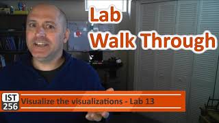 IST256 Learn Python Lab 13 Walk Through