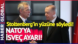 Erdoğan'dan NATO'ya İsveç Ayarı! Stoltenberg'in Yüzüne Bunları Söyledi