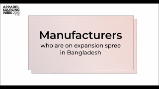 Expansion of Bangladesh's Garment Manufacturers