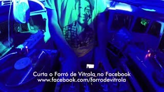 DJ Set Forró de Vitrola - Kombi 1973 / PARTE 2